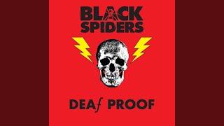 Video thumbnail of "Black Spiders - Good Times"