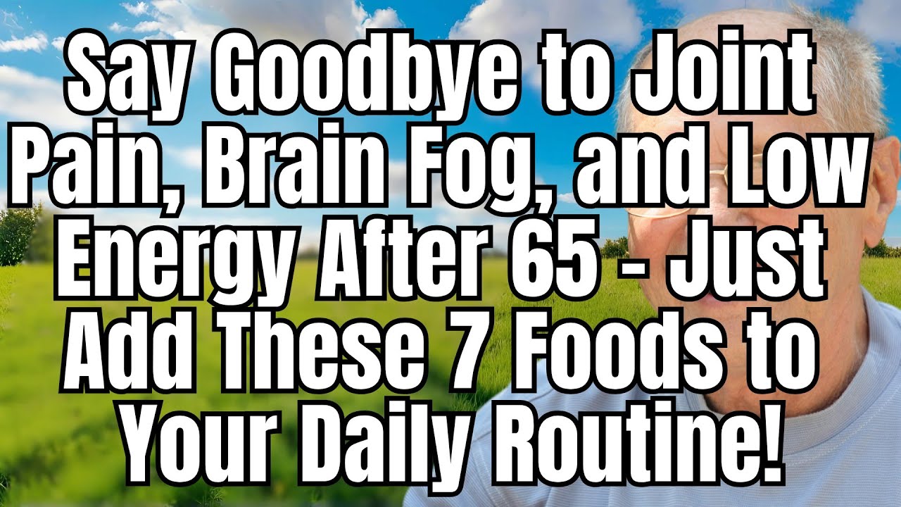 7 Foods You Should Eat Daily After 65 – Boost Energy, Immunity & Longevity