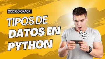 Tipos de Datos en Python / Código Crack