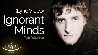 Tom Robertson - Ignorant Minds chords