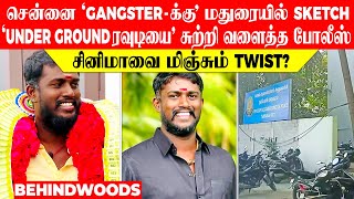 50 கஸ.. A ரவட சனன Gangster-கக மதரயல Sketch கதல நடநத சனமவ மஞசம Twist?