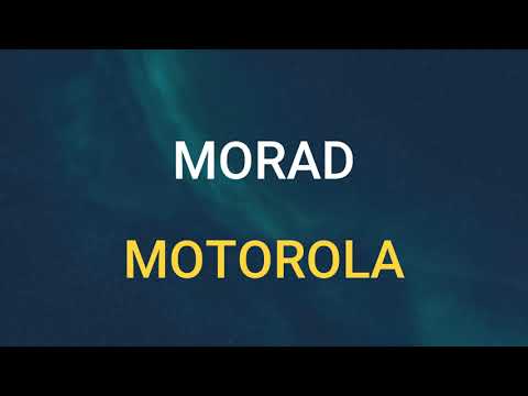 MORAD MOTOROLA SLOWED REVERB