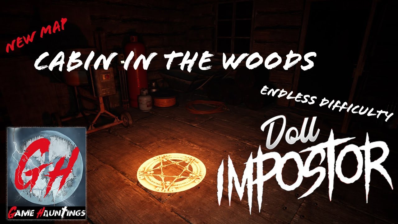 Doll Impostor | Cabin In The Woods - Endless Difficulty