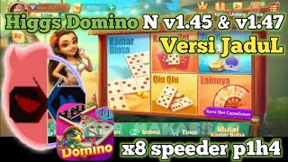 Higgs Domino N Versi Jadul V1.45 & V1.47 Sudah Ada X8 Speeder Lumayan Hoki D