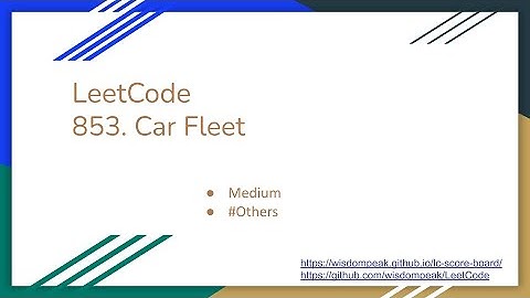 【每日一题】LeetCode 853. Car Fleet