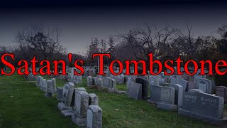 Satan's Tombstone