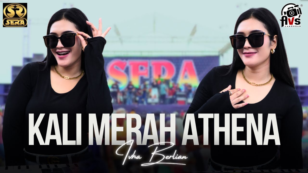 KALI MERAH - IVHA BERLIAN - SERA LIVE WIDAS