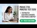 Praxis 1755 Practice Test 2026 100 Free Exam Prep Questions And Answers To Pass Fast