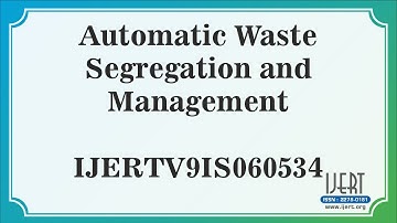 Automatic Waste Segregation and Management
