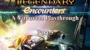 Vitruvian Playthrough: Legendary Encounters Firefly - Part 5