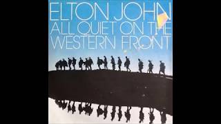 Elton John - All Quiet On The Western Front (Single Edit)