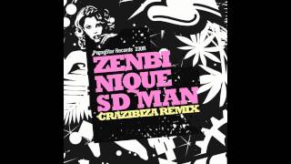 Zenbi - SD Man (Crazibiza Remix )