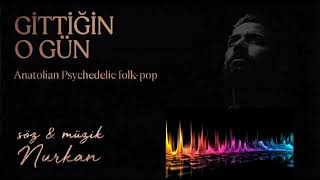 Gi̇tti̇ği̇n O Gün