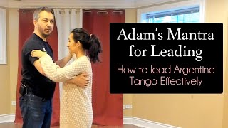 Argentine Tango Class: Adam's Mantra to Leading