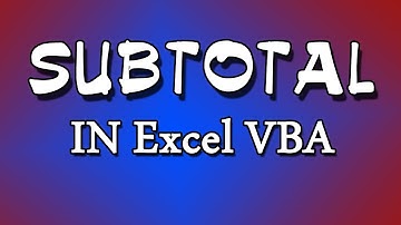 SUBTOTAL in Bottom Cell using Excel VBA