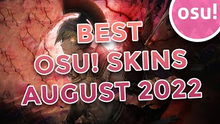 Top 10 osu! Skins of August 2022