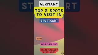 Top 5 Spots To Visit In Stuttgart Germany