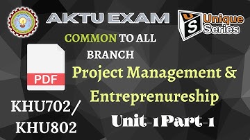 U1_P1 | Project Management and Entrepreneurship | AKTU B.tech | Quick Revision | PME  #Unique_Series