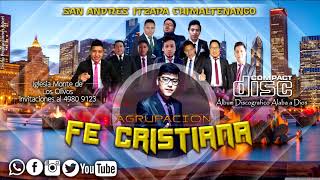 Video thumbnail of "FE CRISTIANA DE CHILMALTENANGO- ENAMORAME"