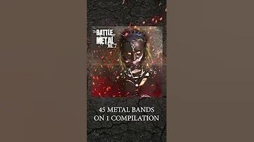 🤘 THE BATTLE OF METAL, Vol.7 is OUT NOW🔥