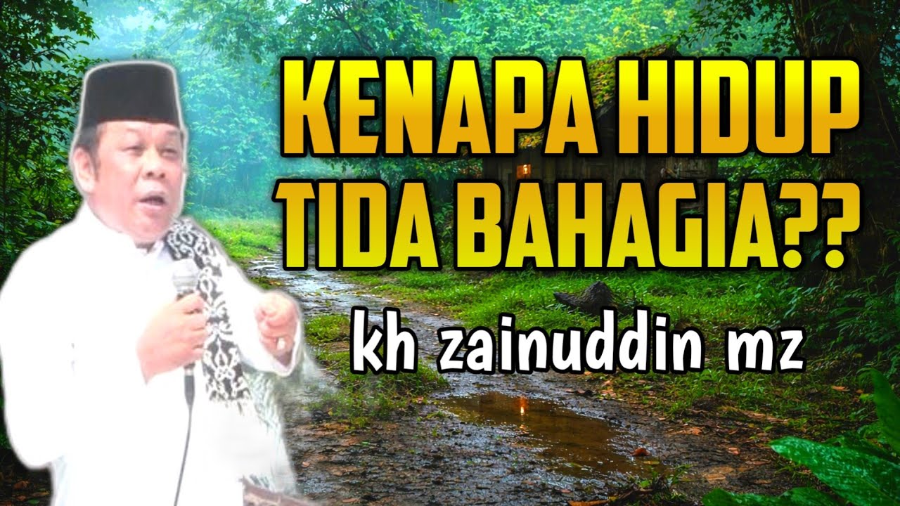 KENAPA HIDUP INI SUSAH? 😢JAWABANNYA BIKIN TERDIAM CERAMAH LUCU KH ZAINUDIN MZ