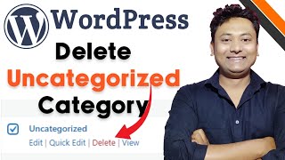 How to Delete Uncategorized Category in WordPress | How to Delete WordPress Default Category