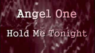 Angel One - Hold Me Tonight (Radio Version)