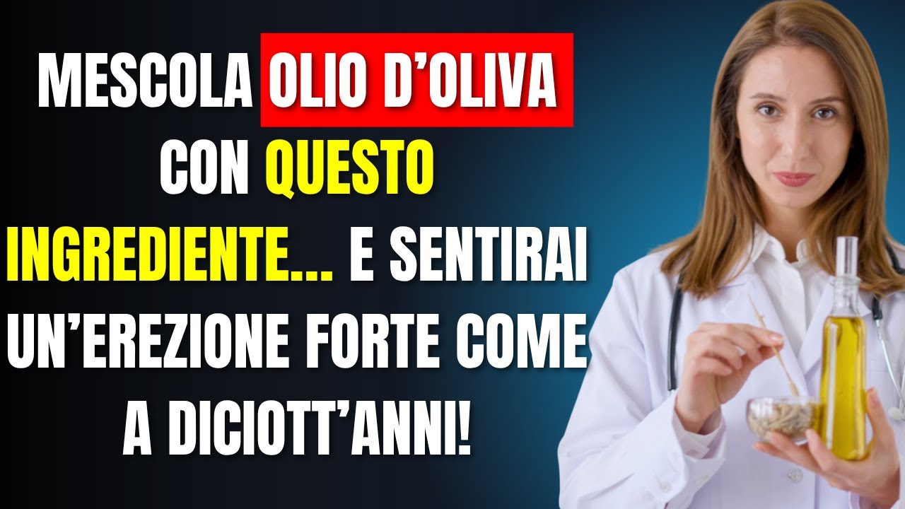 ‎Uomini maturi: un segreto con olio d’oliva che riattiva il testosterone‎