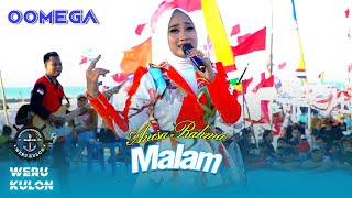 Malam - Anisa Rahma Oomega Live Weru Kulon AJM