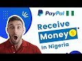 How to create a paypal account that receives money in Nigeria