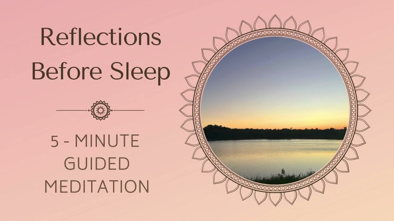 Reflection Before Sleep | 5-Minute Guided Meditation