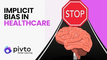 Implicit Bias in Healthcare