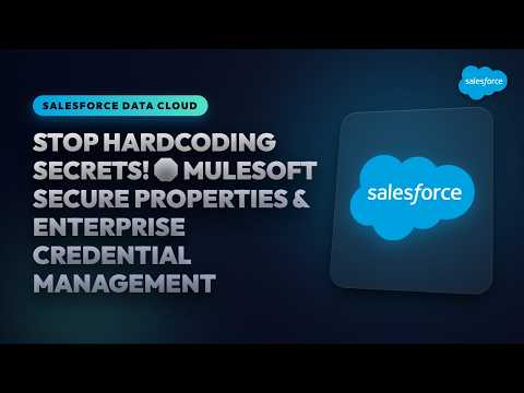 Stop Hardcoding Secrets! 🛑 MuleSoft Secure Properties & Enterprise Credential Management Masterclass