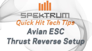 Spektrum Quick Hit Tech Tip - How to setup Thrust Reversing on Avian ESCs and BNF Aircraft