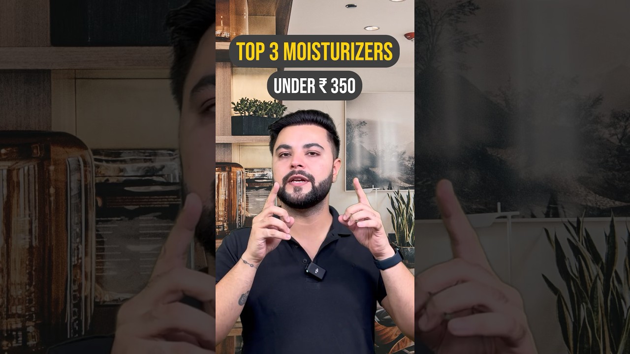Top 3 Moisturizers for Clear Skin Under ₹350: Best Moisturiser for Summers