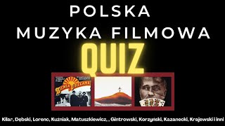 QUIZ polska muzyka filmowa - odgadnij tytuły 30 filmów