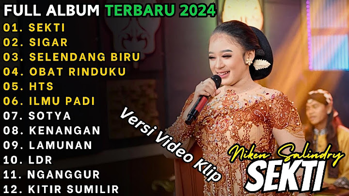 DANGDUT KOPLO TERBARU 2024| SEKTI |🎵 NIKEN SALINDRY FULL ALBUM |