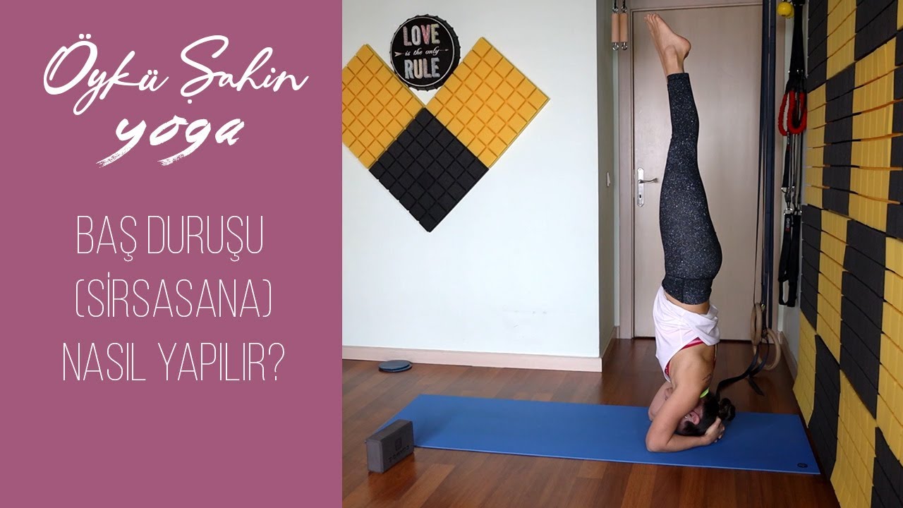 Baş duruşu (sirsasana) nasıl yapılır?