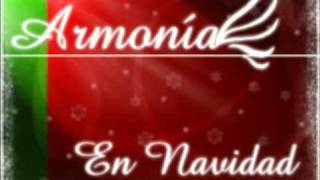 Video thumbnail of "Los Zagales - Armonia en Navidad  "GRUPO ARMONIA""