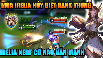 Liên Minh Tốc Chiến QQ : Irelia quá khỏe một mình cân cả team bạn gánh team I Liên Minh Tốc Chiến