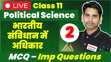 class 11 political science chapter 2 भारतीय संविधान में अधिकार MCQ / important Questions / mid term