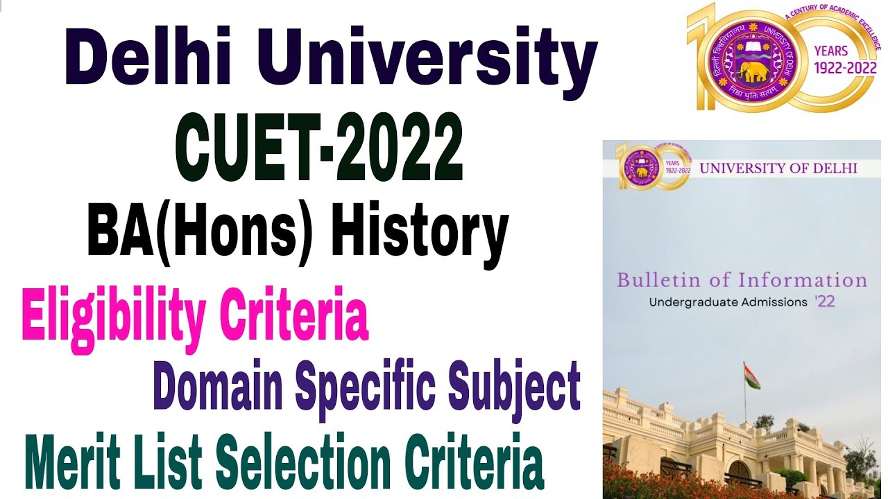 Delhi University BA(Hons) History Admission Process, Eligibility Criteria, Syllabus CUET 2022