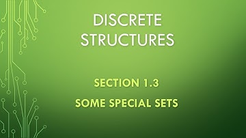 Discrete Structures. Section 1.3 Some Special Sets