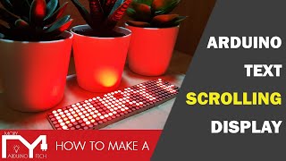 MAX7219 LED | Arduino Text Scrolling Display | Dot Matrix 4-in-1
