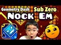 Geometry Dash SubZero【NOCK EM】7 years old ジオメトリーダッシュ