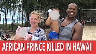 Zulu African Prince Killed in Hawaii, Wife Says He Was a Gentle Man