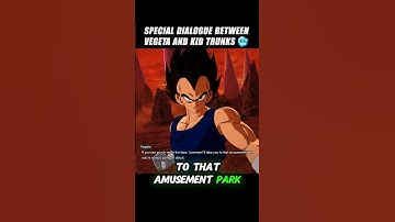 Special Dialogue Between Vegeta And Kid Trunks 🤯 #crashout #trunks #sparkingzero #dragonballz #dbz