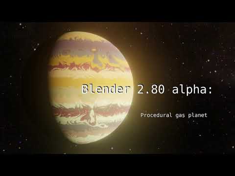 Blender 2.8: Procedural gas planet