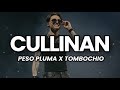 CULLINAN - Peso Pluma x Tombochio (Oficial)