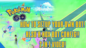 #PokemonGO Bot! Nox config & how to setup your own BOT! Pokemon GO